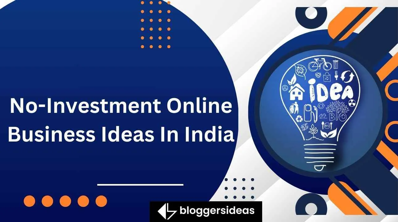 No-Investment Online Business Ideas In India