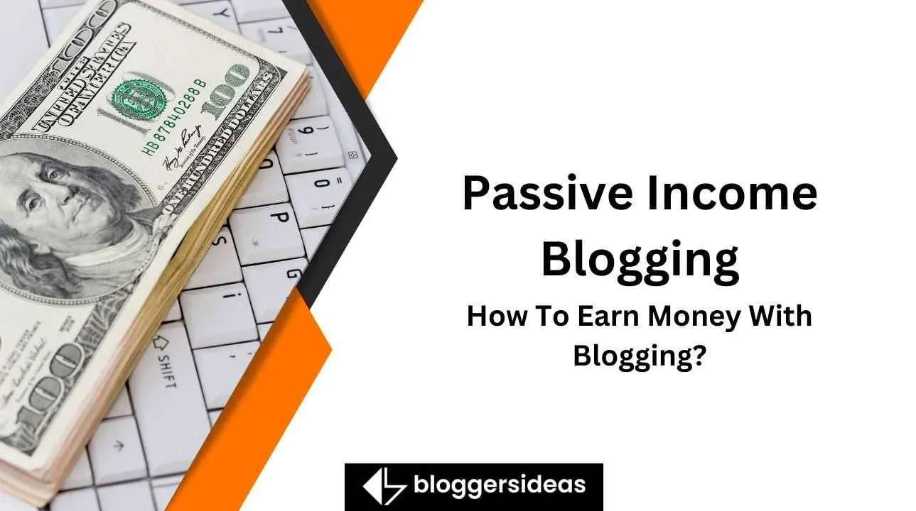 Passive Income Blogging 