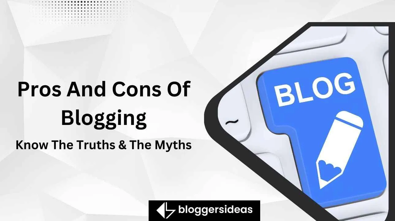 Pros And Cons Of Blogging 