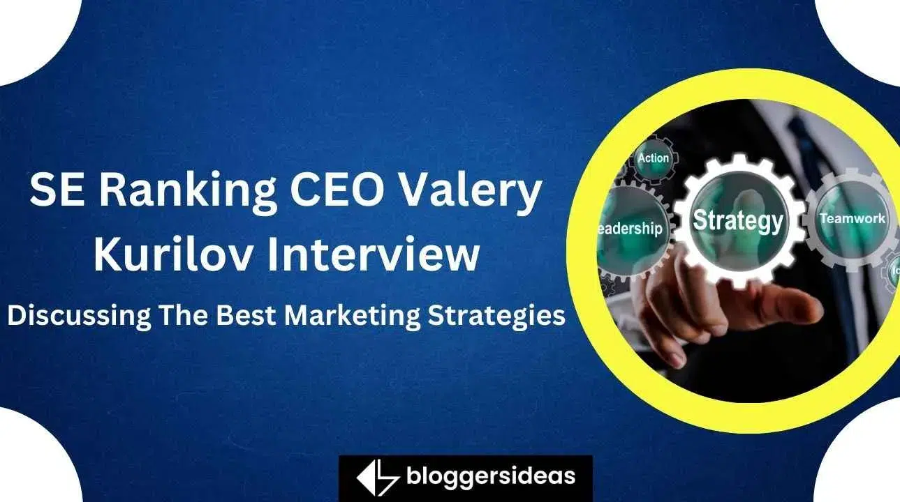 SE Ranking CEO Valery Kurilov Interview