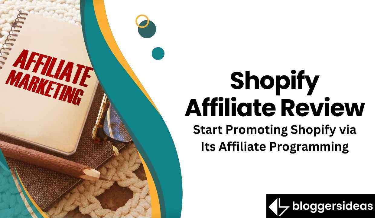 Shopify Affiliate Review