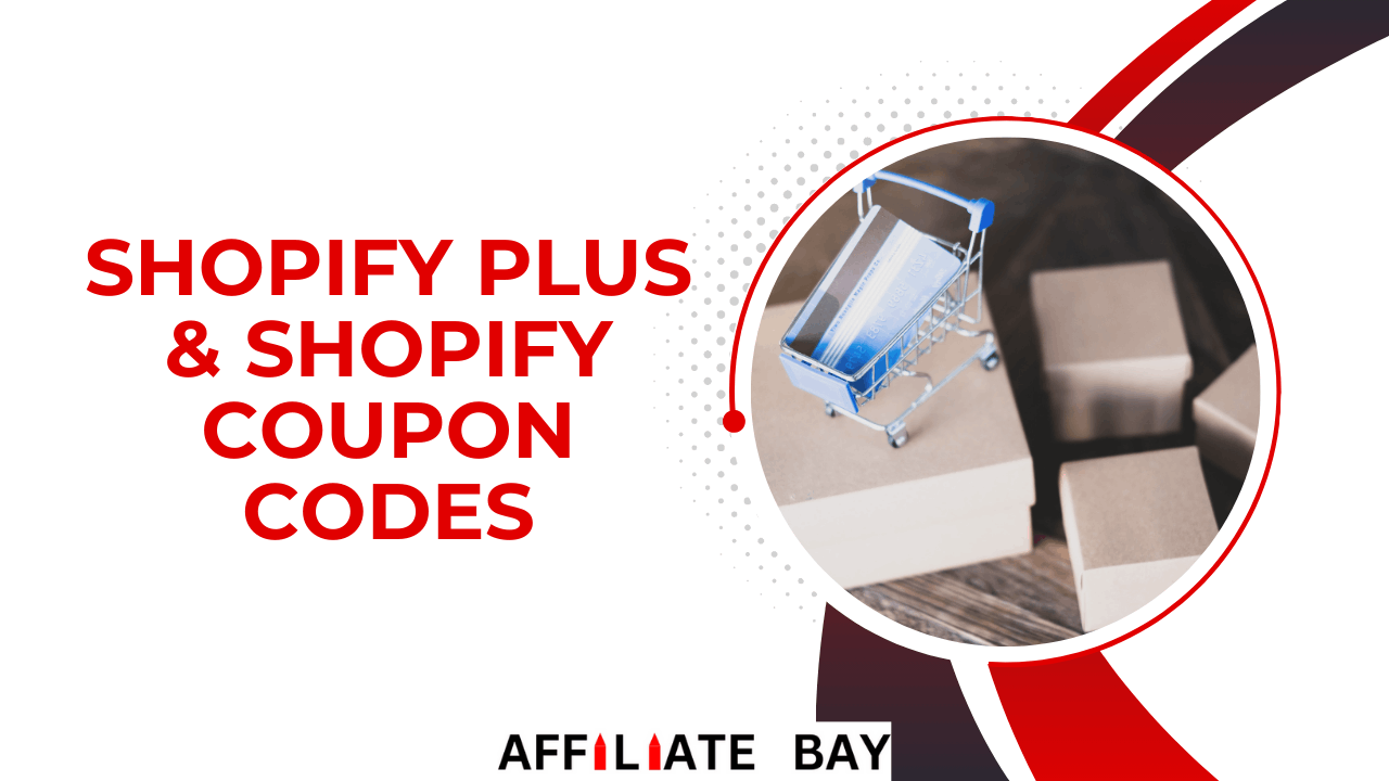 Shopify Plus & Shopify Coupon Codes