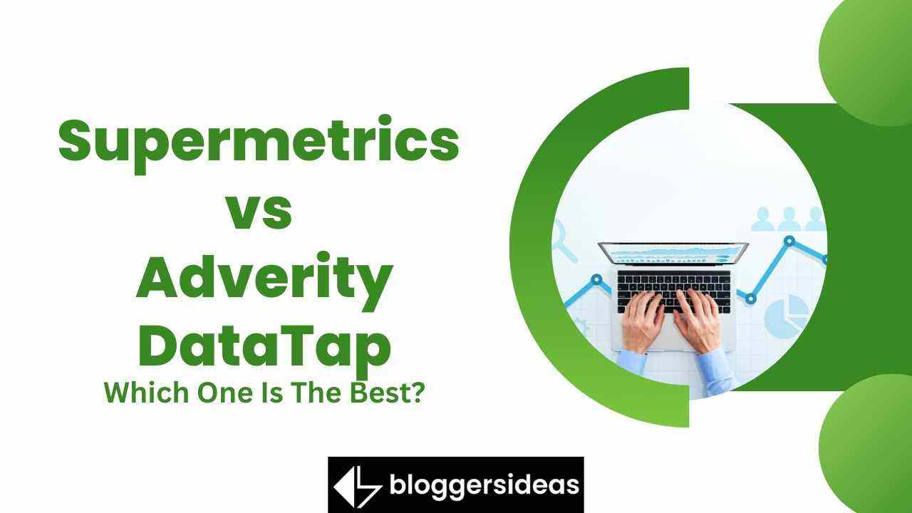 Supermetrics vs Adverity DataTap