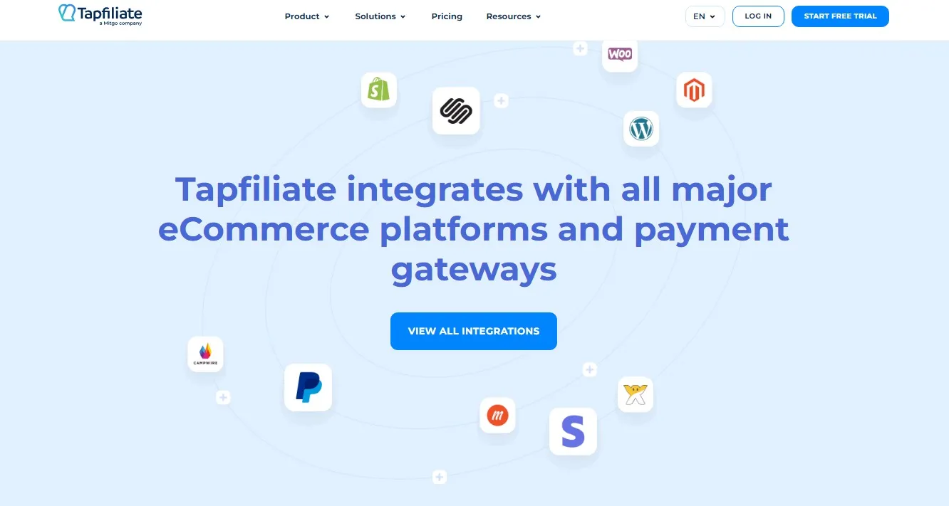 Tapfiliate integrates with all major eCommerce platforms and payment gateways