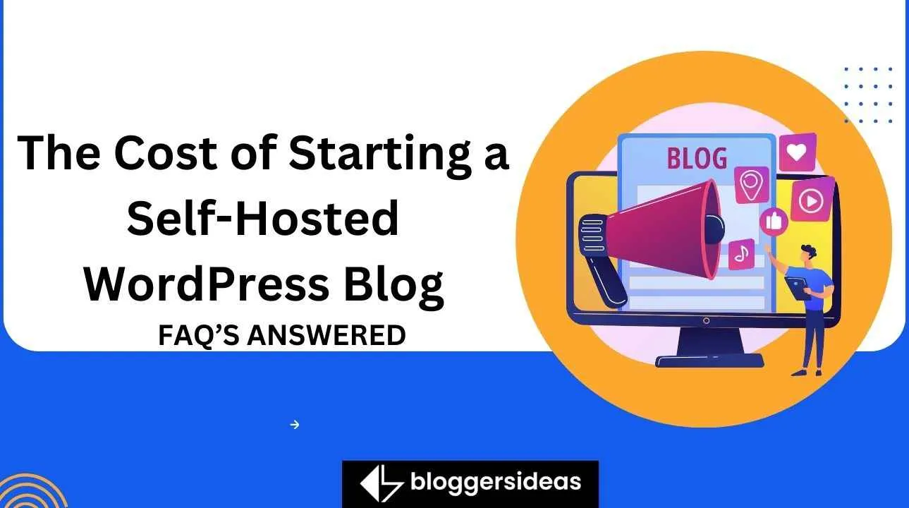 The Cost of Starting a Self-Hosted WordPress Blog