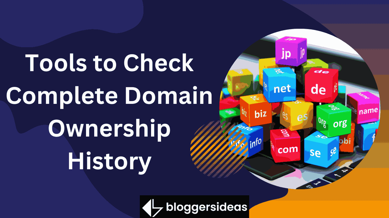 Tools to Check Complete Domain Ownership History