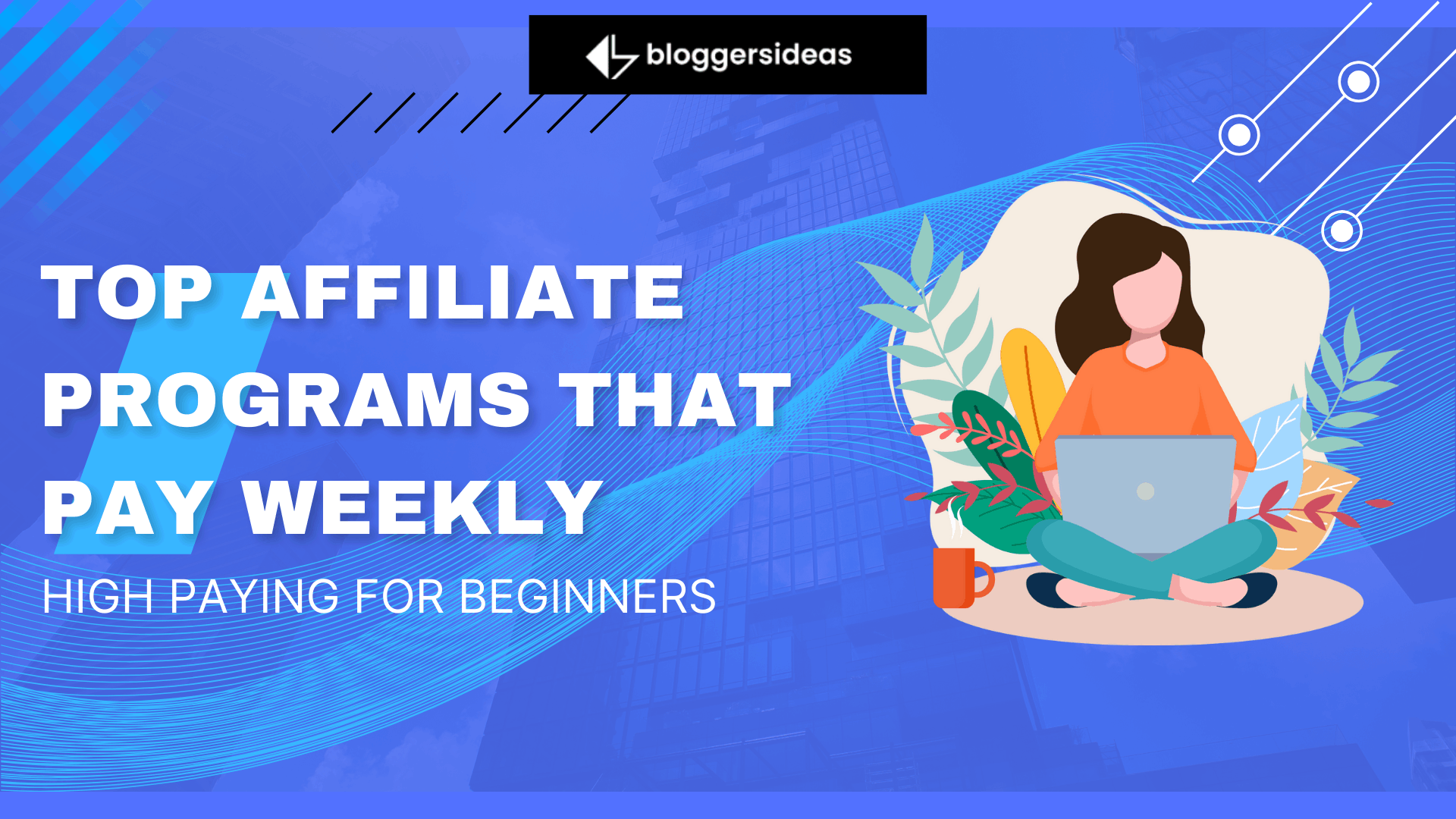 Top Affiliate Programs That Pay Weekly