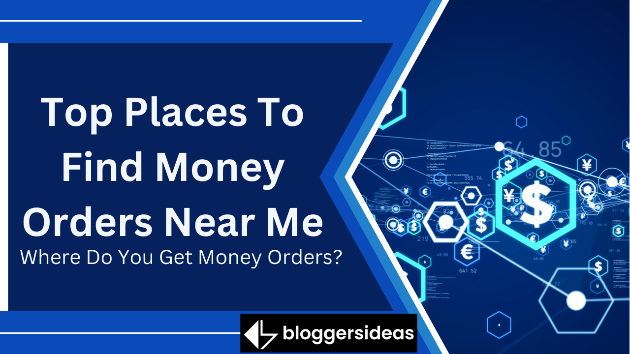 Top Places To Find Money Orders Near Me