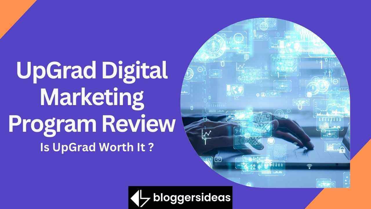 UpGrad Digital Marketing Program Review