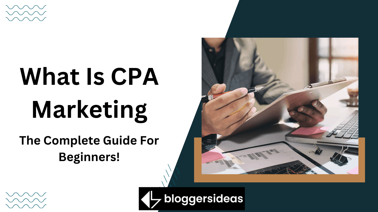 What Is CPA Marketing
