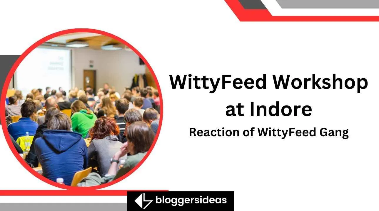 WittyFeed Workshop at Indore