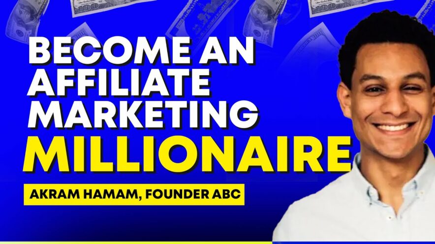 Akram Hamam Fundador do Affiliate Business Club