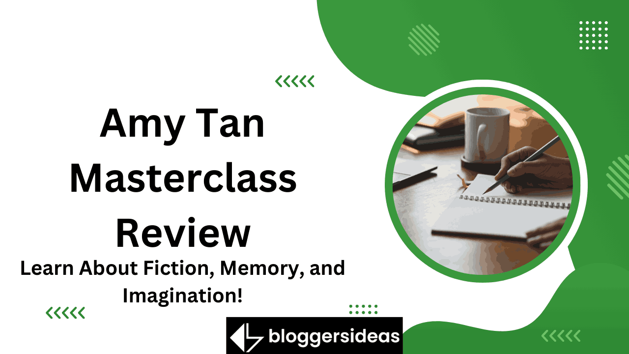 Amy Tan Masterclass Review