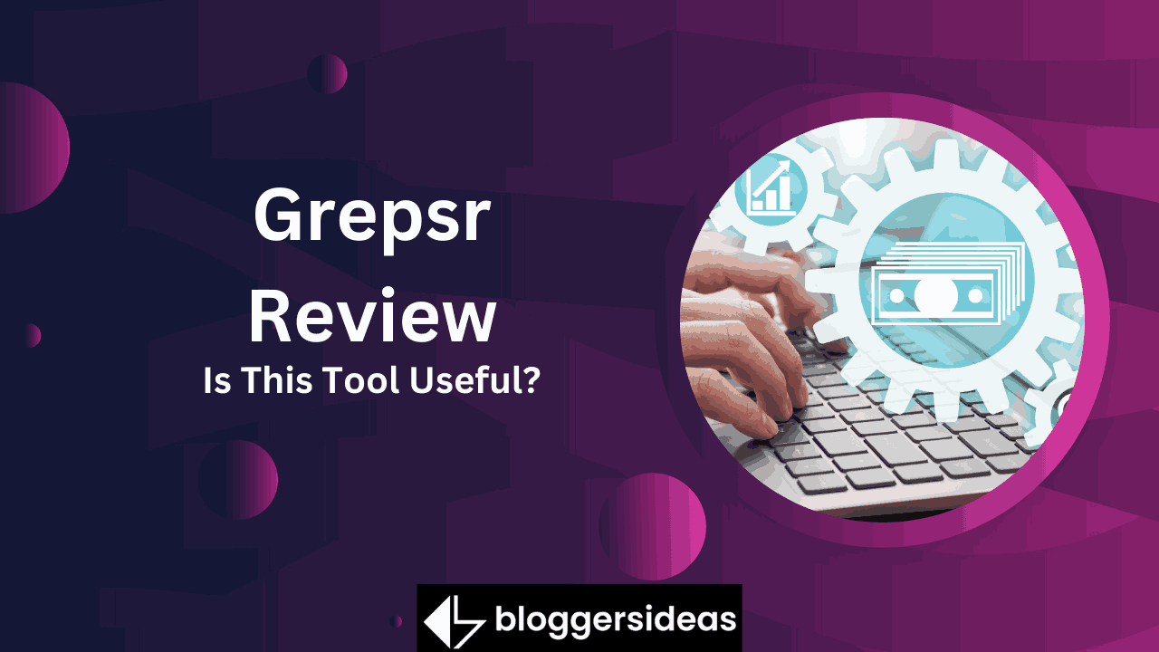 Grepsr Review