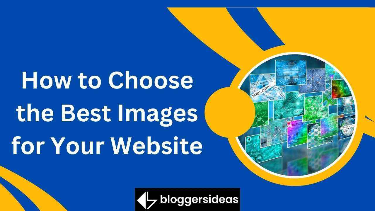 How to Choose the Best Images for Your Website