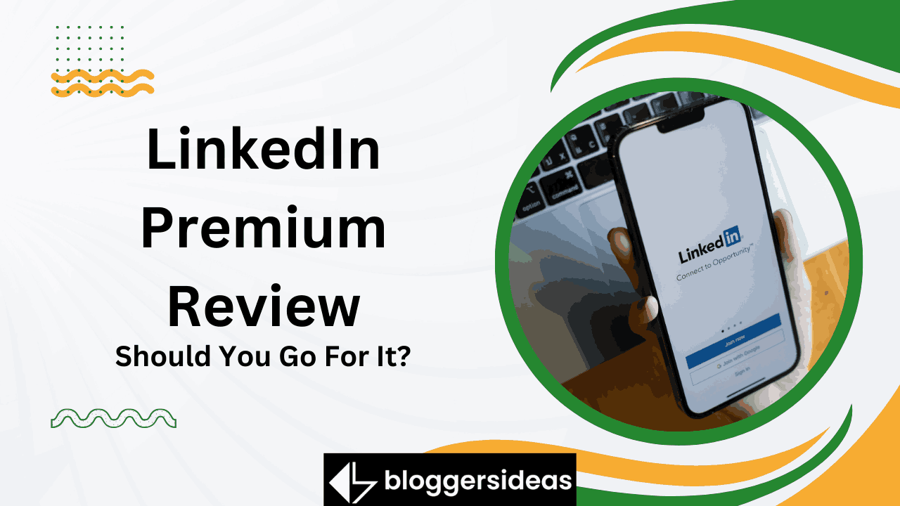 LinkedIn Premium Review