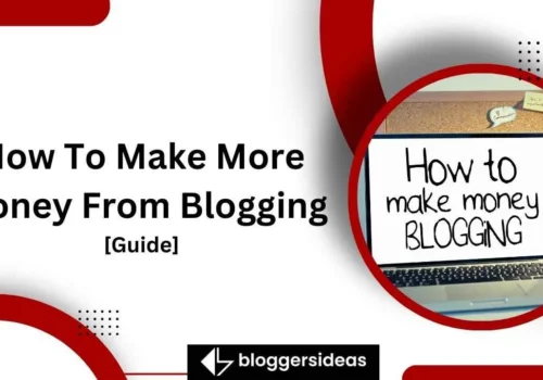 How To Make More Money From Blogging 2024 Upto ...