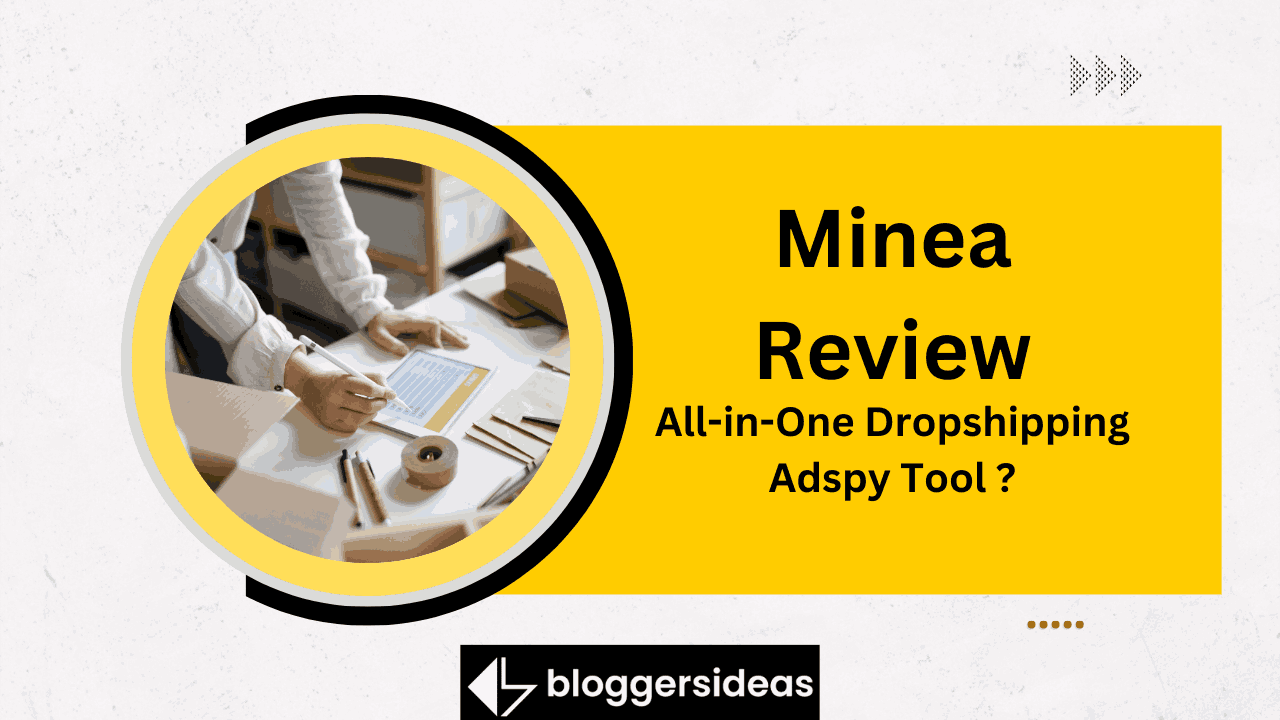 Minea Review