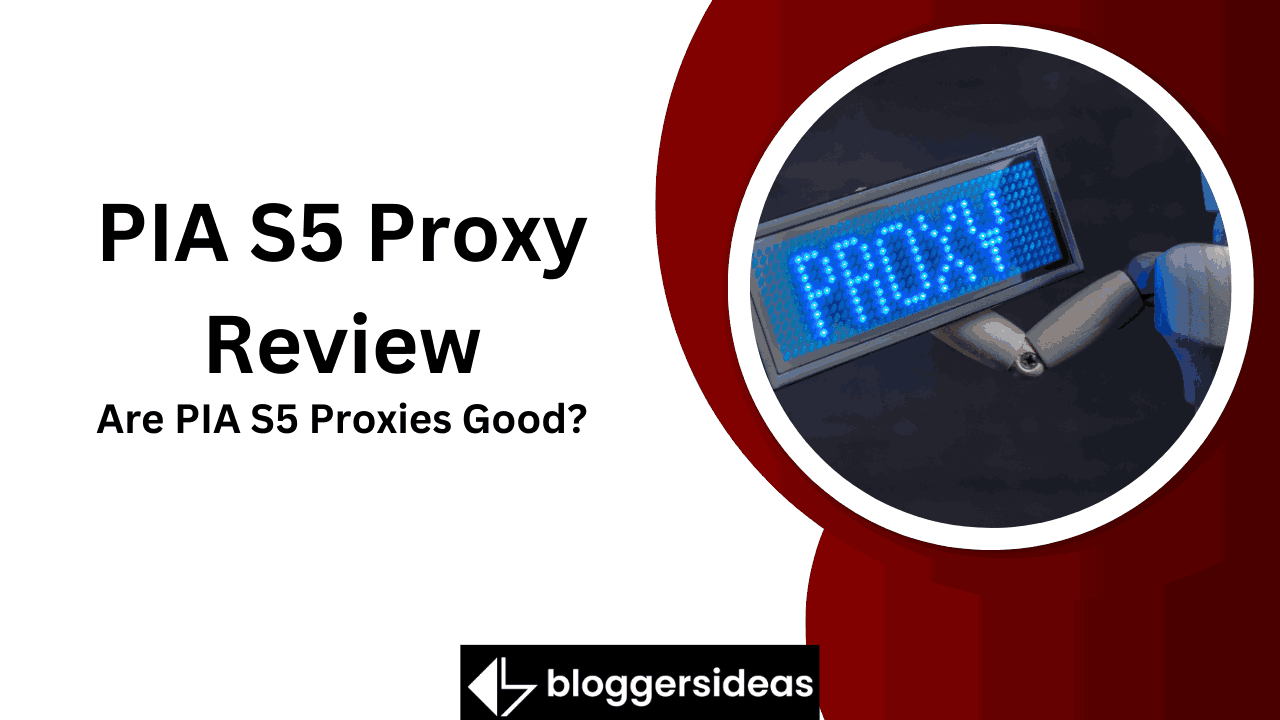PIA S5 Proxy Review