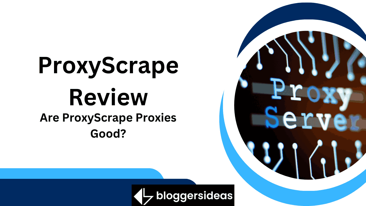 ProxyScrape Review 