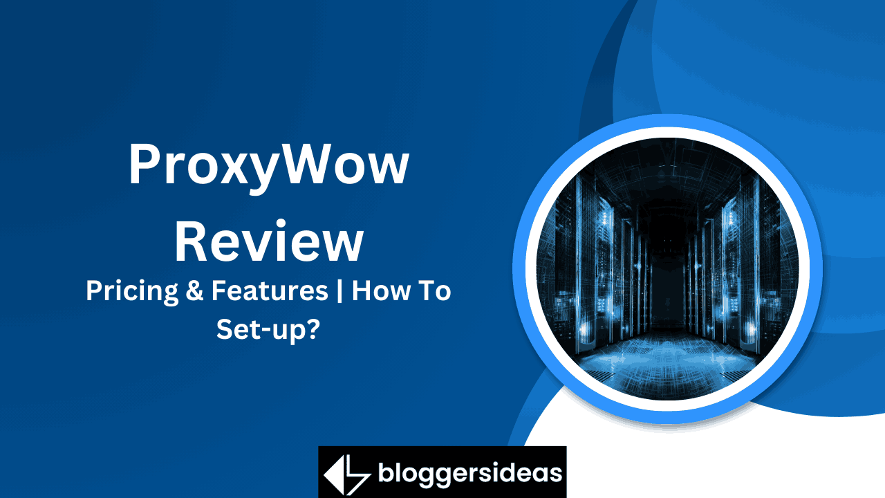 ProxyWow Review