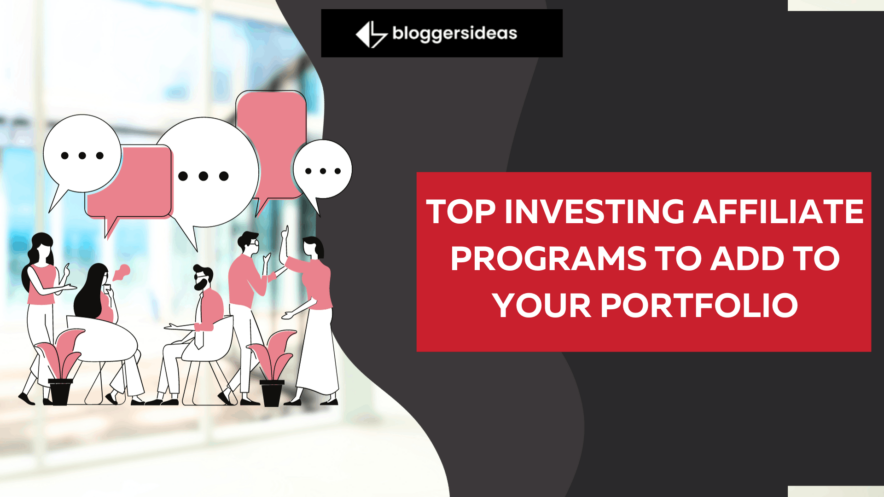 Top Investing Affiliate Programs To Add To Your Portfolio