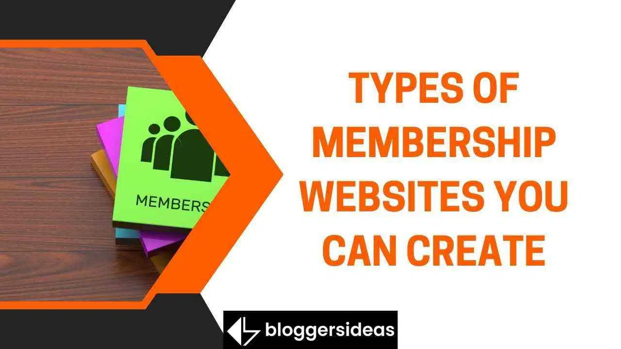 Types of Membership Websites You Can Create