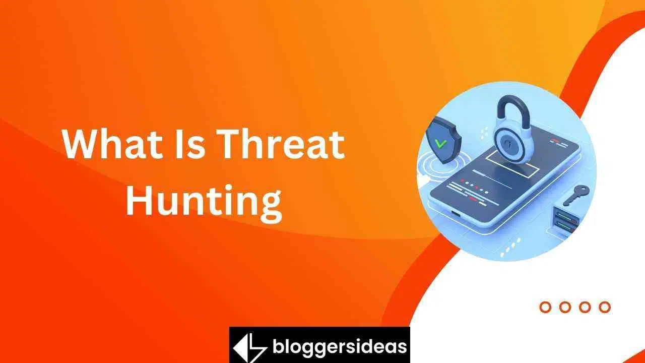 What Is Threat Hunting