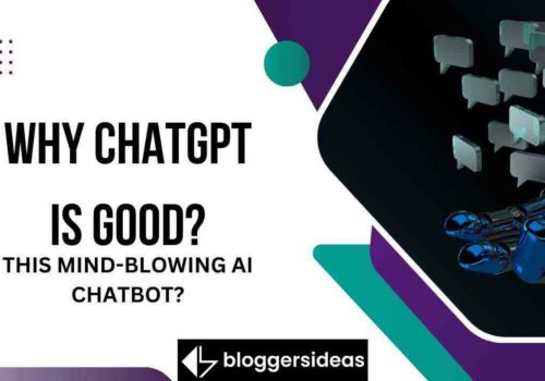 Why ChatGPT Is Good? ChatGPT: Why Everyone Is O...