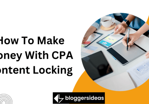 How To Make Money With CPA Content Locking in 2024
