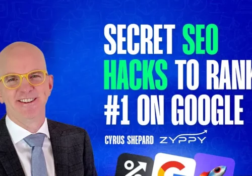 Cyrus Shepard Spills Secret SEO Hacks to Rank #...