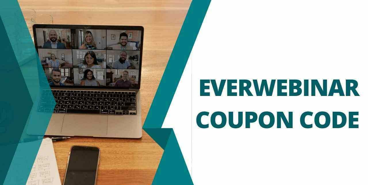 EverWebinar Coupon Code
