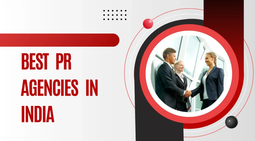Best PR Agencies In India