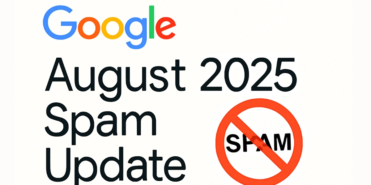 Google August 2025 Spam update