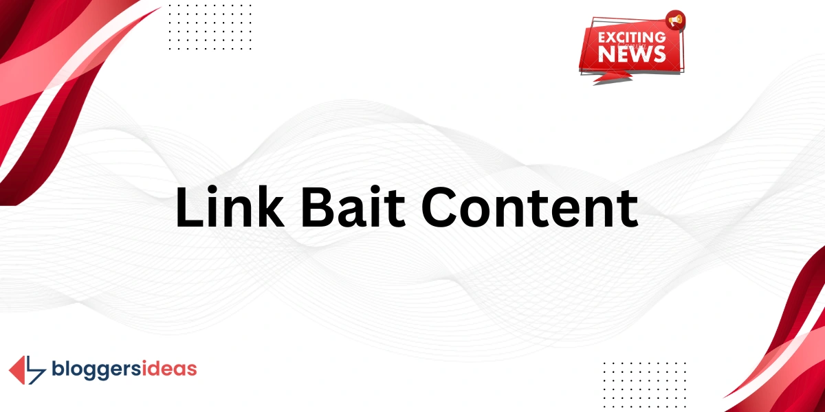 Link Bait Content