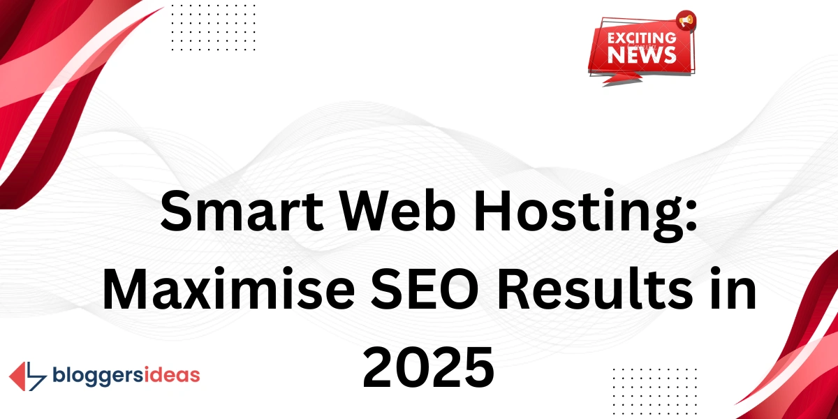 Hosting Web Cerdas: Maksimalkan Hasil SEO di Tahun 2025