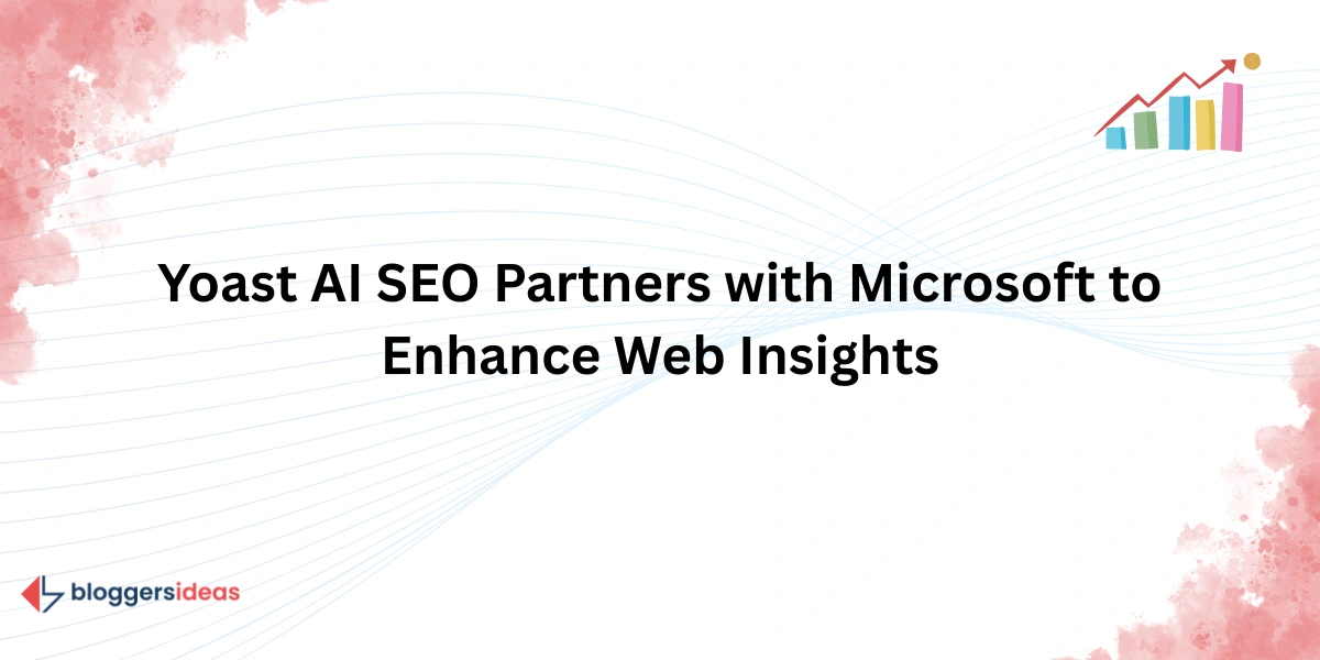 Yoast AI SEO Partners with Microsoft to Enhance Web Insights