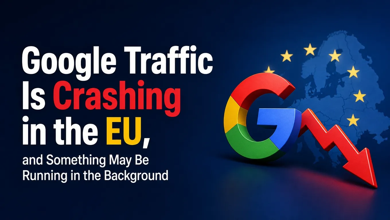 Google traffic is crashing in the EU and there may be something running in the background